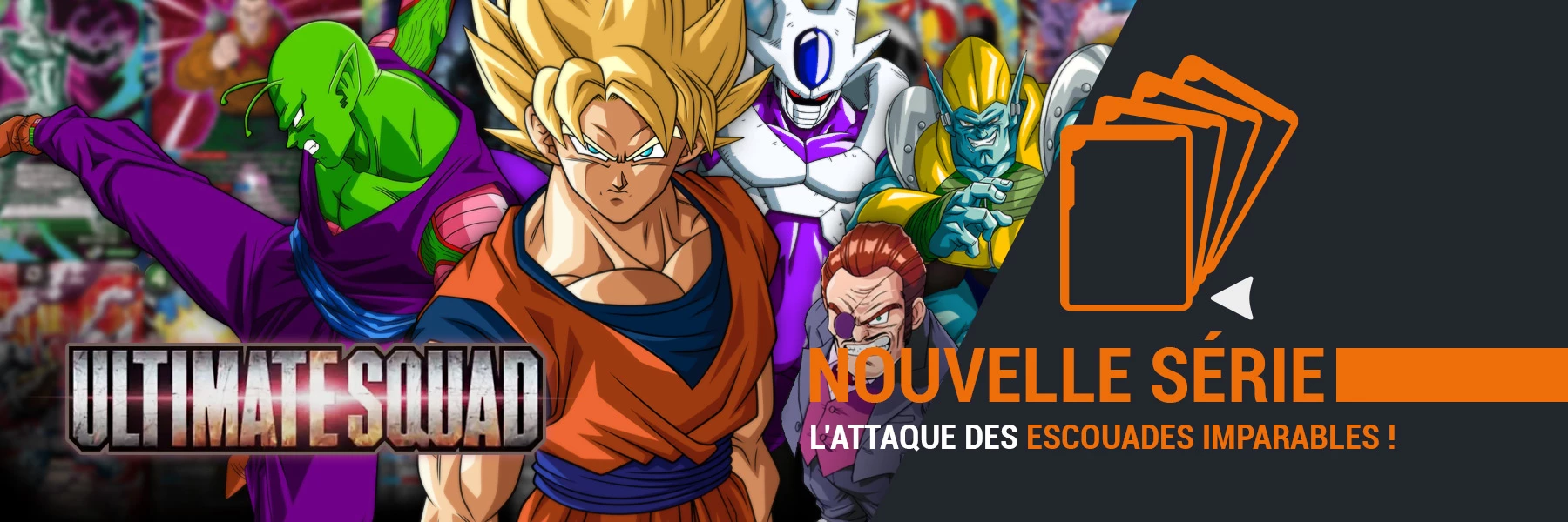 Nouvelle série BT17 - Ultimate Squad disponible sur DBSCards.fr !
