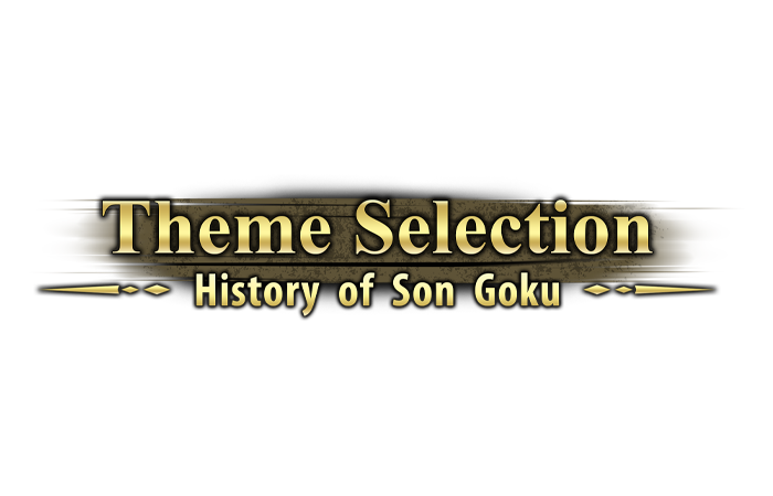 TS01 - Theme Selection - History of Son Goku